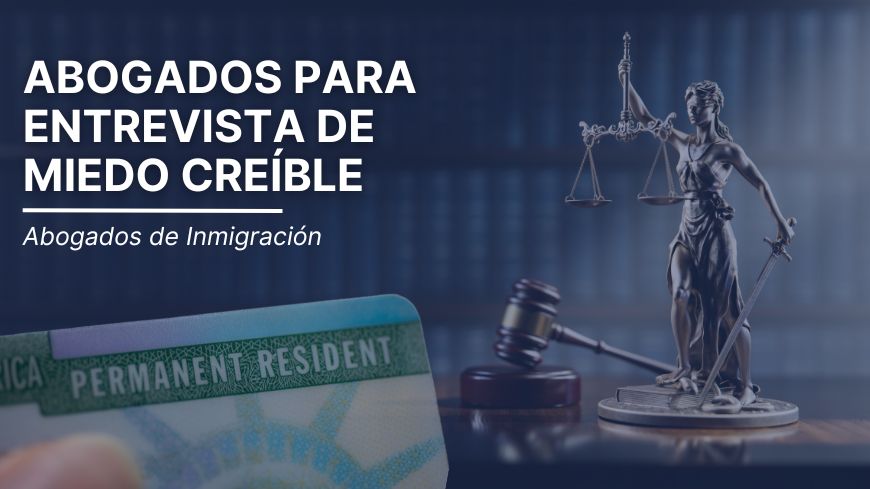 Abogados para Entrevista de Miedo Creíble